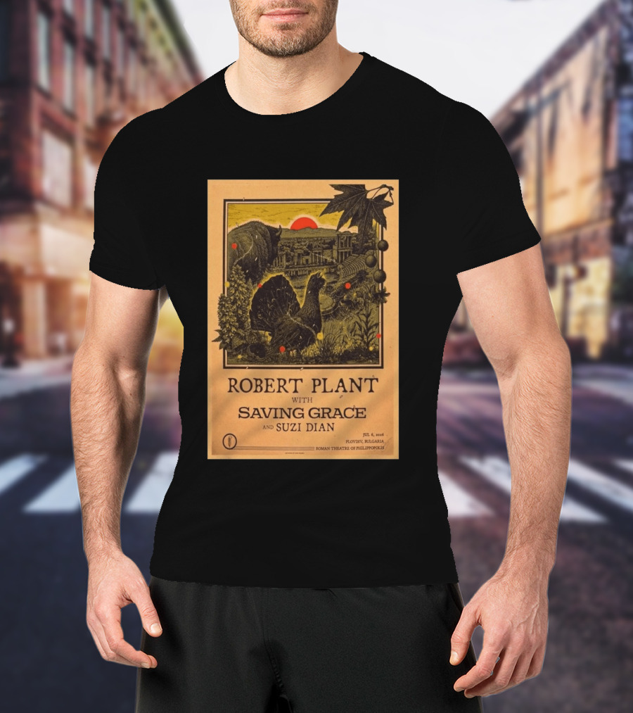 Robert Plant With Saving Grace Suzi Dian Plovdiv Bulgaria Roman Theatre 2026 T-Shirt