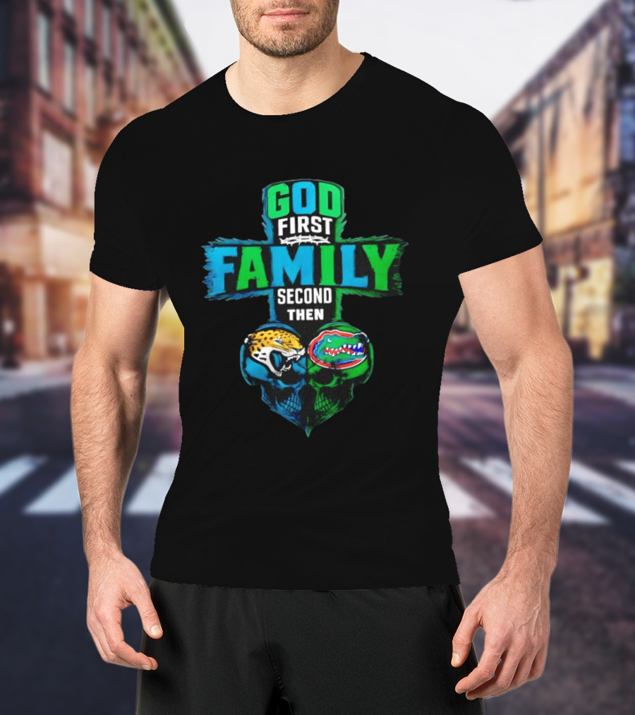 God First Family Second Jacksonville Jaguars Florida Gators Skull Heart T-Shirt