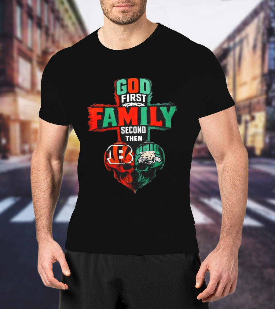 God First Family Second Then Cincinnati Bengals And Ohio Bobcats Skull Heart T-Shirt