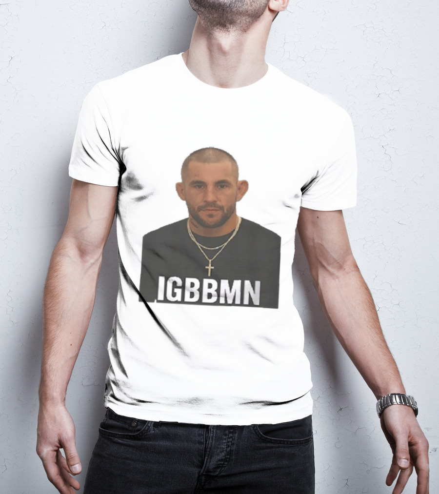 Dustin Poirier IGBBMN Shot It's Gonna Be Bad T-Shirt