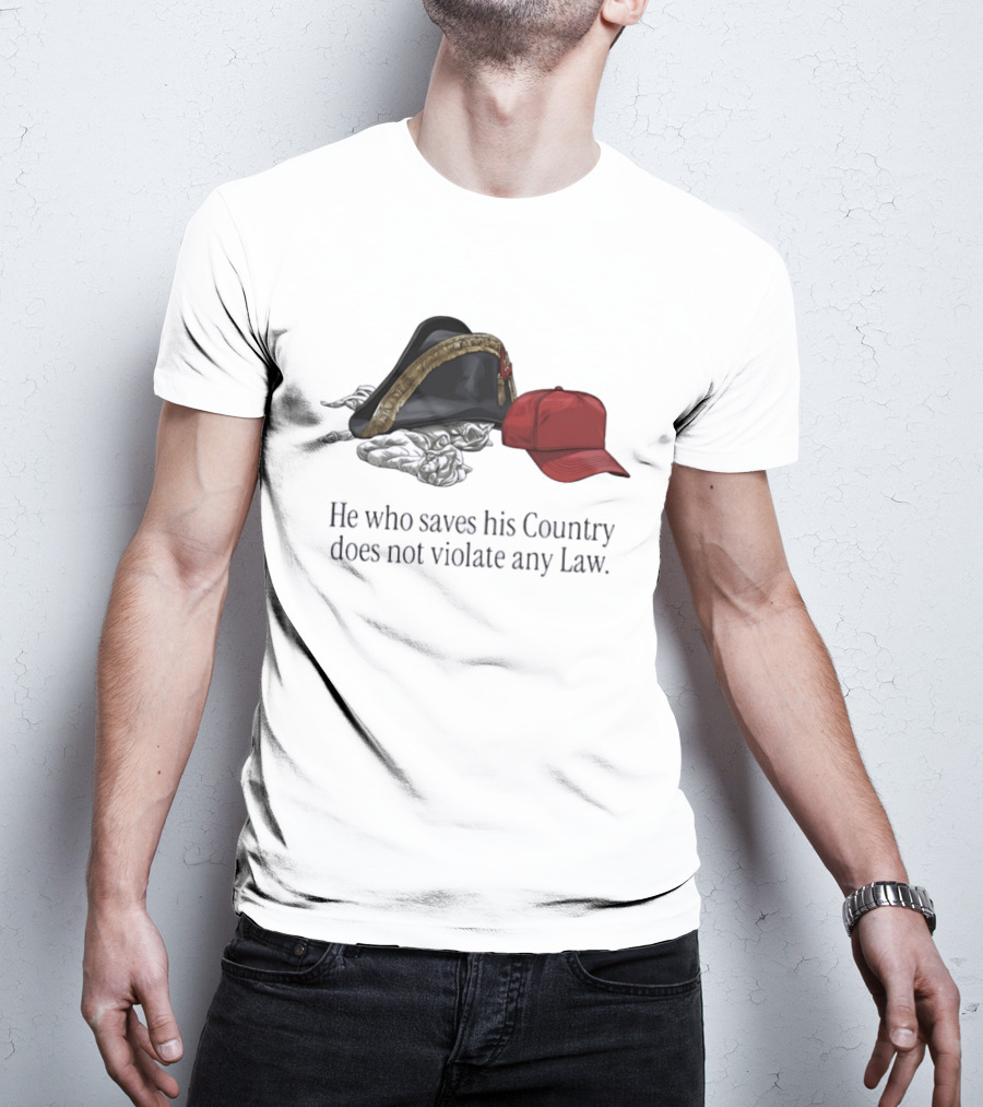 He Who Saves His Country Does Not Violate Any Law Tricorn Hat And Red Cap T-Shirt