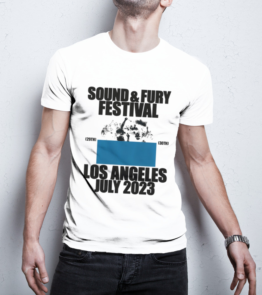 Sound And Fury Festival Los Angeles July 2023 Stage Dive Chaos Event Music Celebration T-Shirt