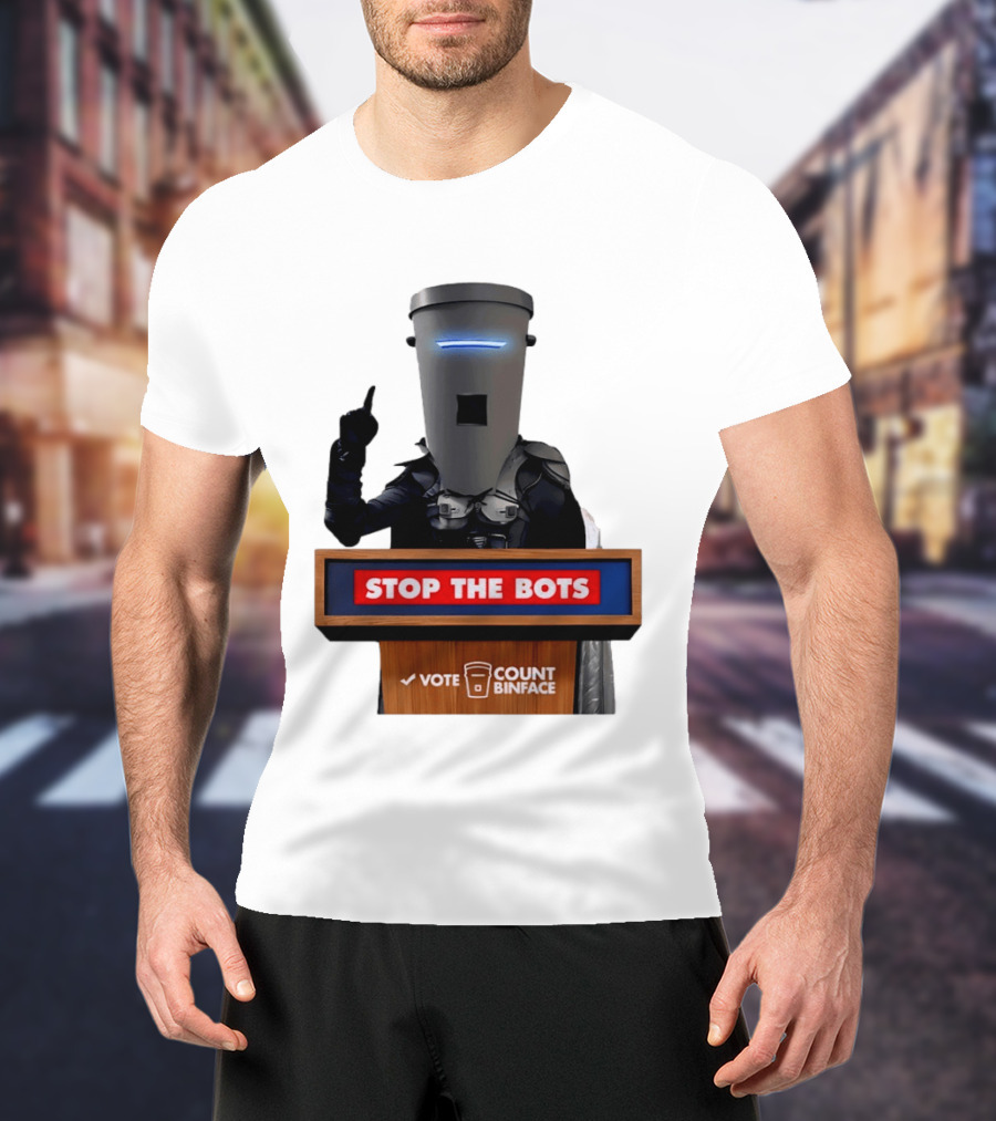 Stop The Bots Vote Count Binface UK Politics T-Shirt