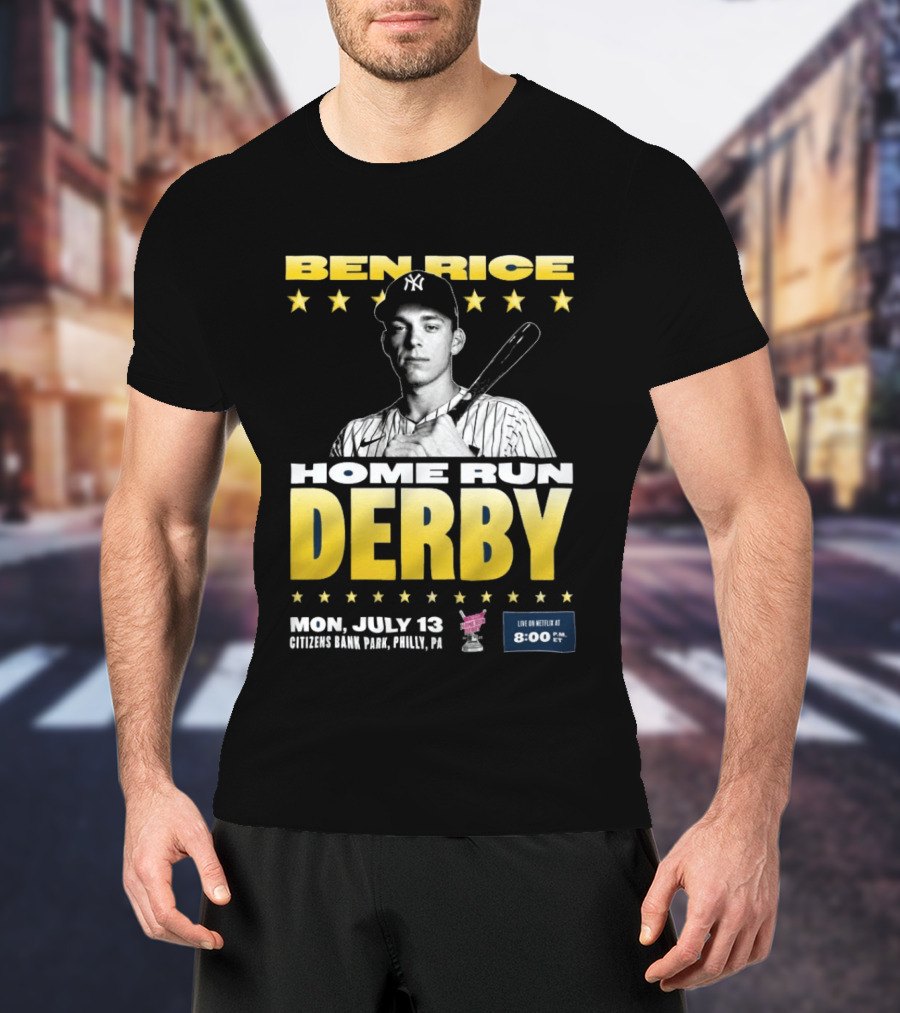 Ben Rice Home Run Derby July 13 Citizens Bank Park Philly Netflix 8 PM T-Shirt