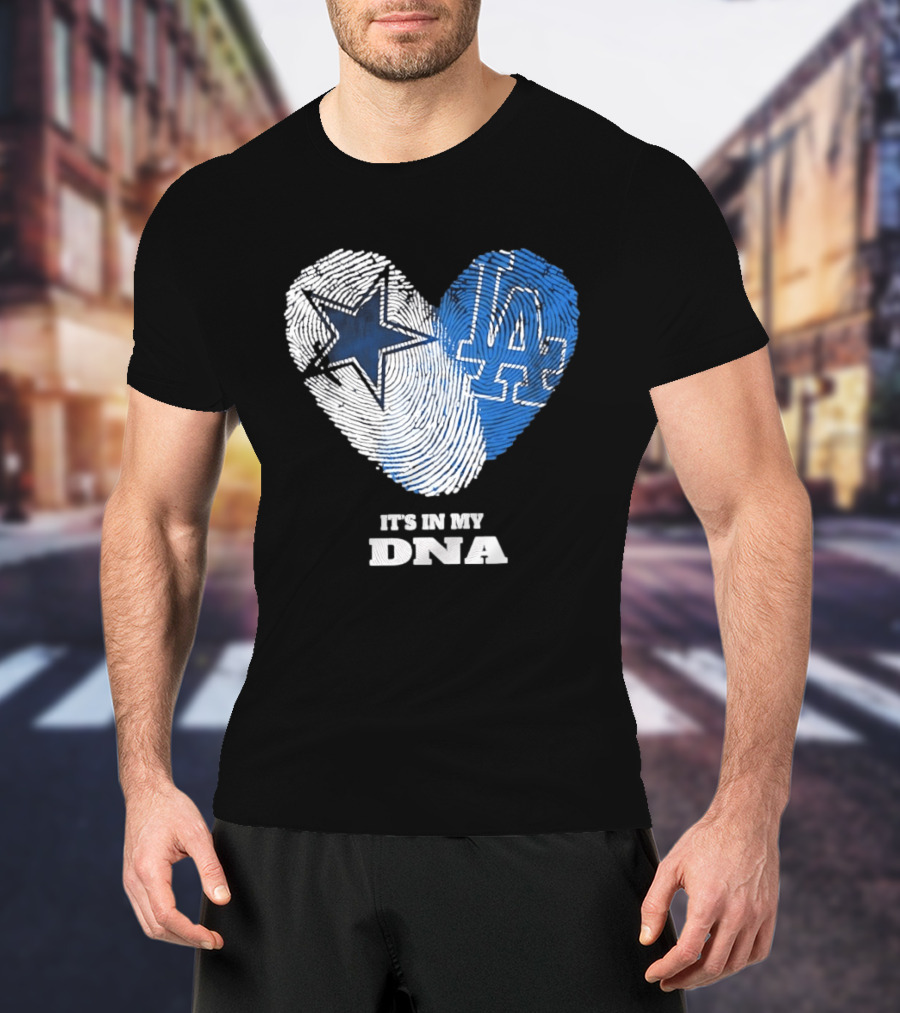 Dallas Cowboys Los Angeles Dodgers It's In My DNA Fingerprint Heart T-Shirt