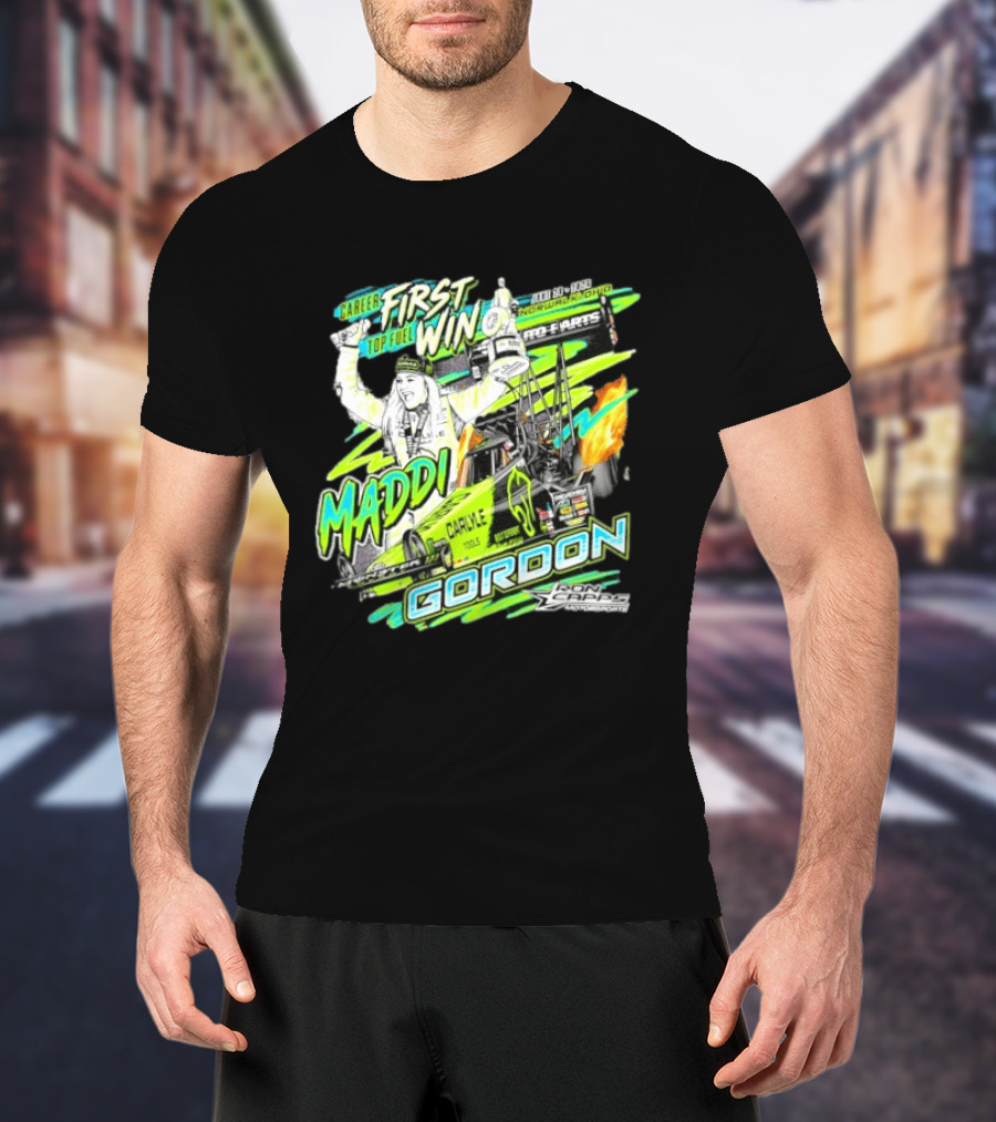 Career First Top Fuel Win Maddi Gordon Norwalk Ohio Ron Capps Motorsports Carlisle Tools T-Shirt
