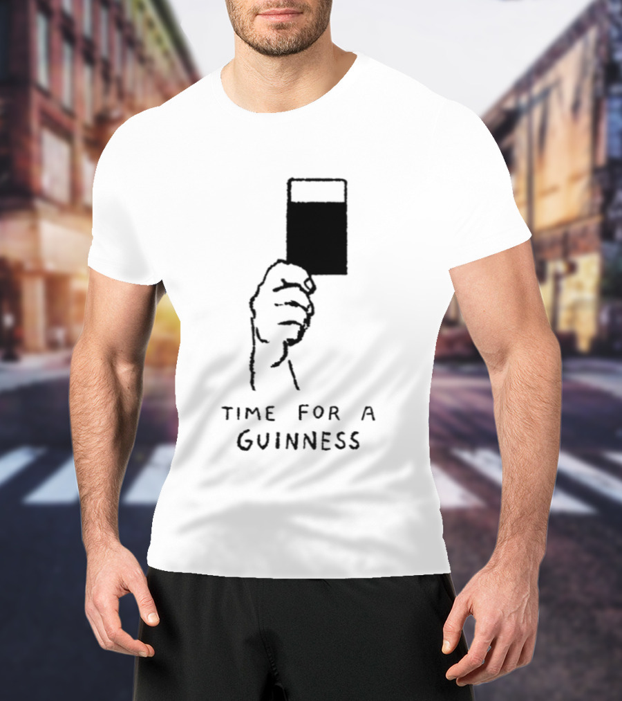 Time For A Guinness Beer Stout Irish Pub Cheers Hand Holding Pint T-Shirt