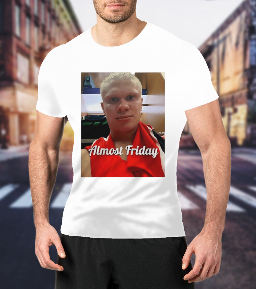 Haaland Selfie Almost Friday Locker Room Photo T-Shirt