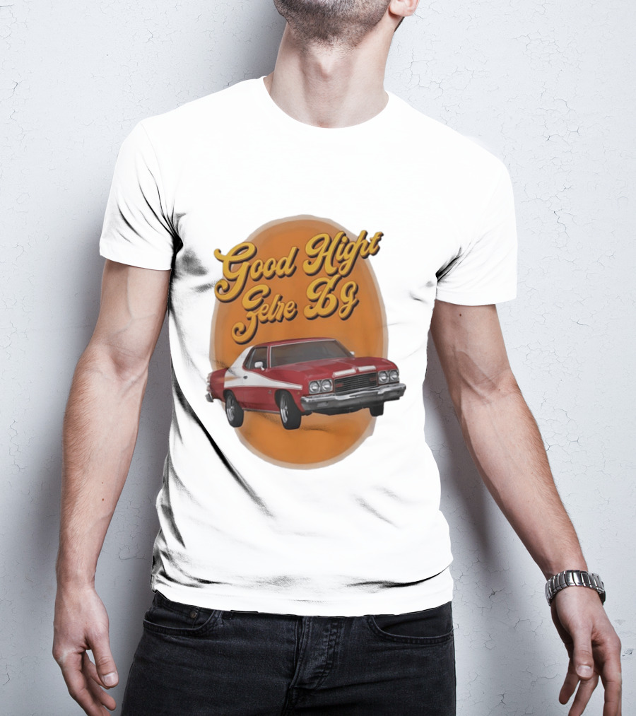 Good Night Gethe 69 Car Automotive T-Shirt