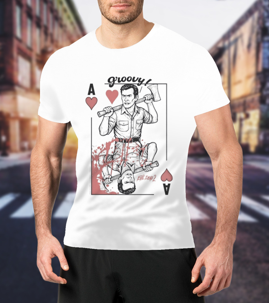 Groovy Ash Evil Dead 2 Ace Of Hearts Chainsaw Playing Card T-Shirt