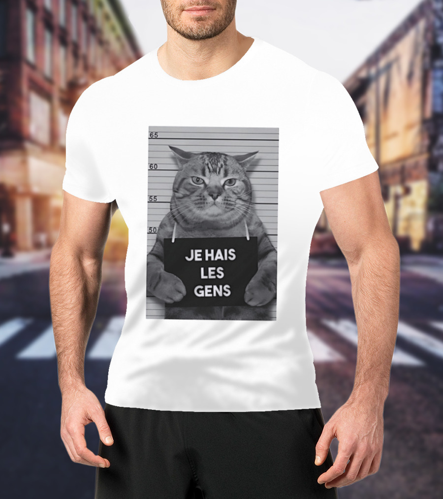 Je Hais Les Gens Shot Cat French T-Shirt