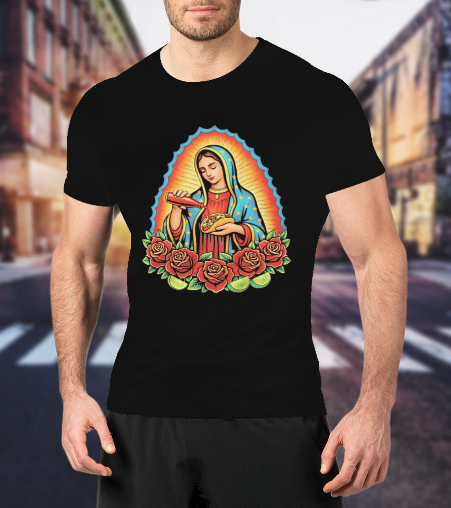 Our Lady Of Guadalupe Hot Sauce Taco With Roses And Lime T-Shirt
