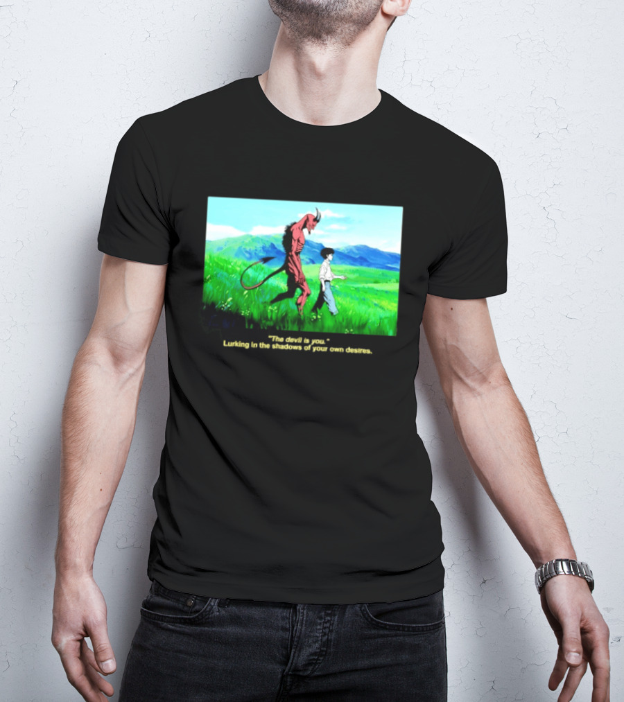 The Devil Is You Lurking In The Shadows Of Your Own Desires Anime Character Scene T-Shirt