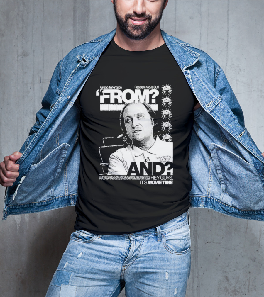 Gregg Turkington From On Cinema Movie Buff It's Movie Time T-Shirt