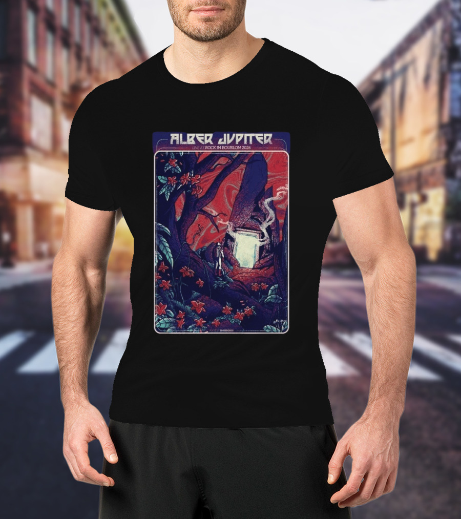 Alber Jupiter Live At Rock In Bourlon 2026 June 26 28 L'Abreuvoir Bourlon FR T-Shirt