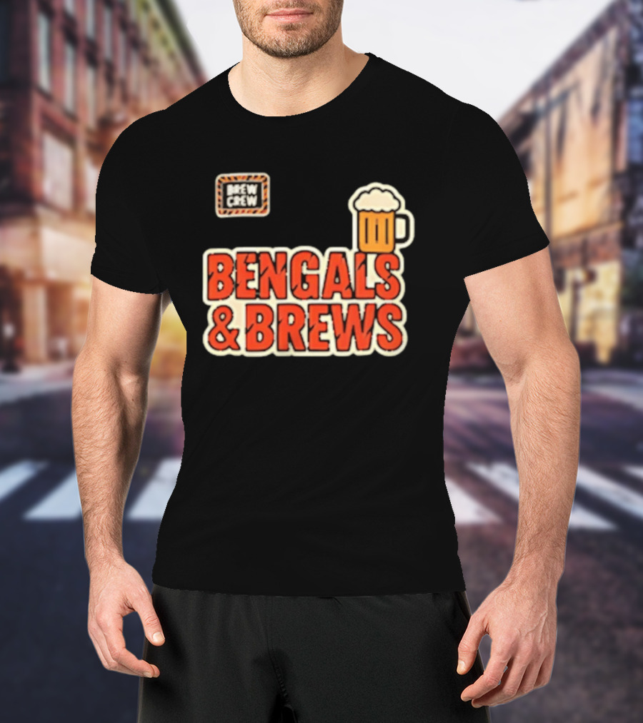 Bengals And Brews Brew Crew Beer T-Shirt