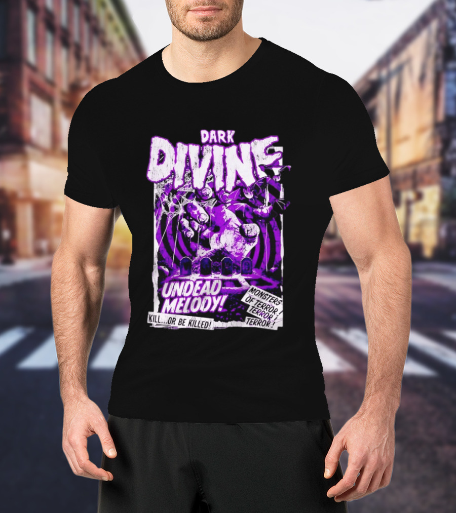 Dark Divine Undead Melody Monsters Of Terror Horror T-Shirt