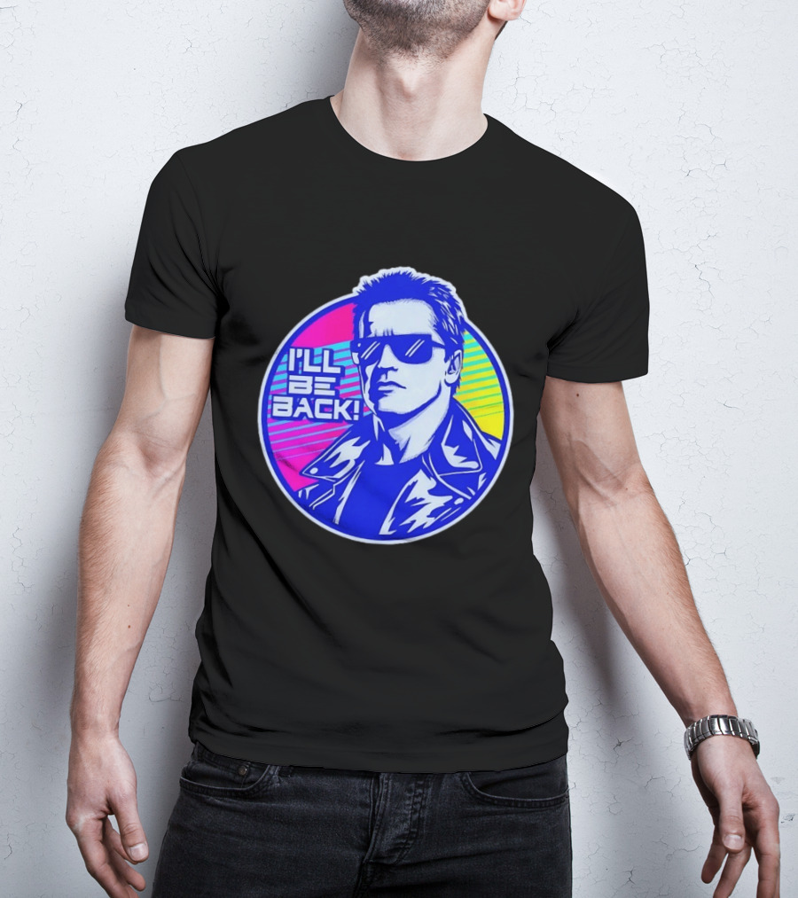 I'll Be Back Terminator Retro Neon T-Shirt
