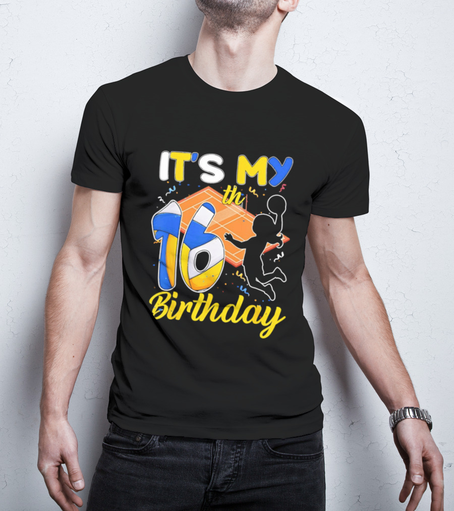 It's My 16th Birthday Volleyball Court T-Shirt