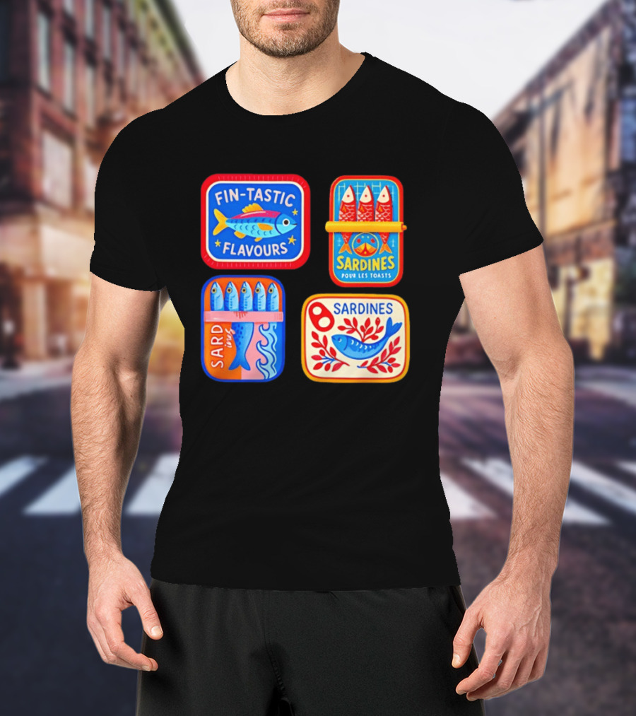 Fin Tastic Flavours Sardines Pour Les Toasts Sardines Sard Under The Sea T-Shirt
