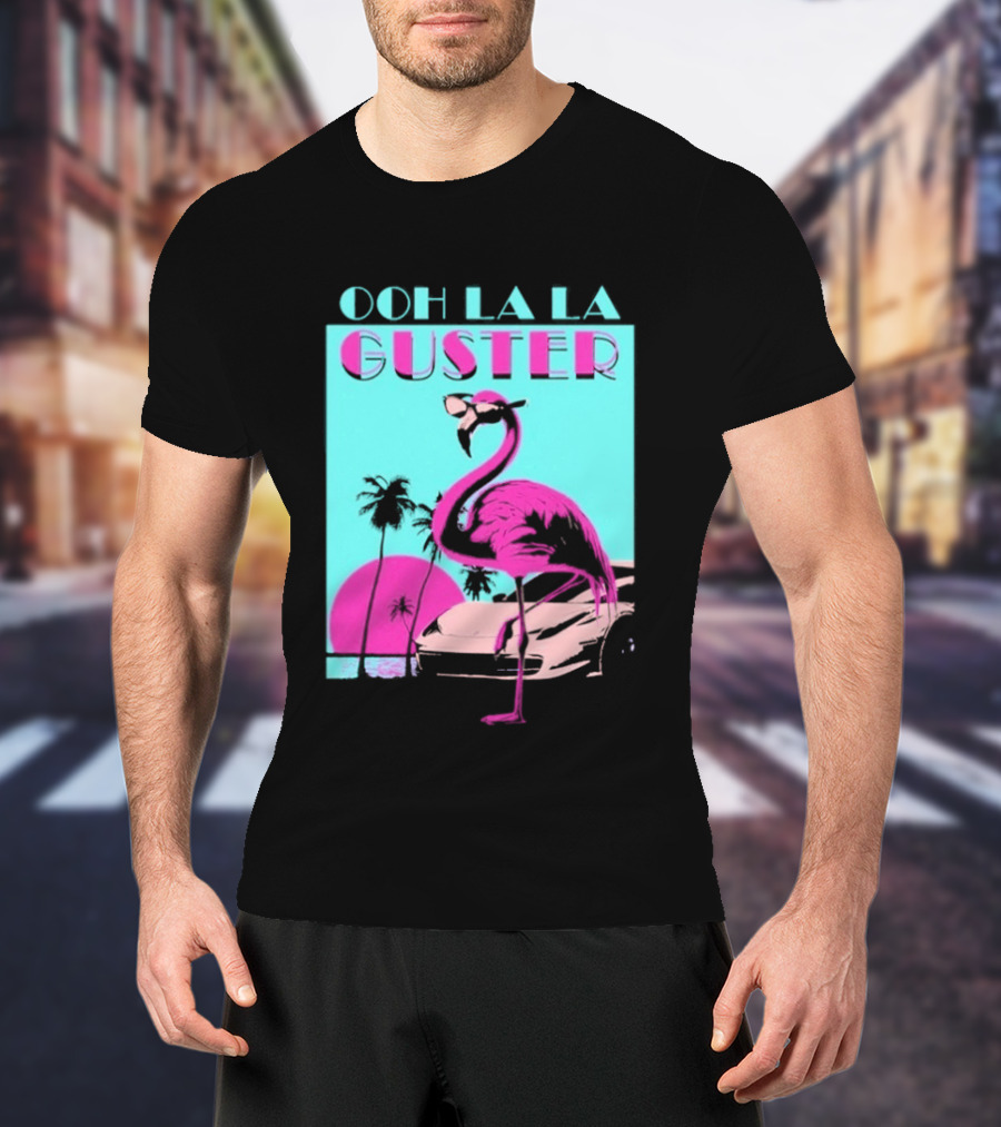 Guster Ooh La La Flamingo Sweet Ride T-Shirt
