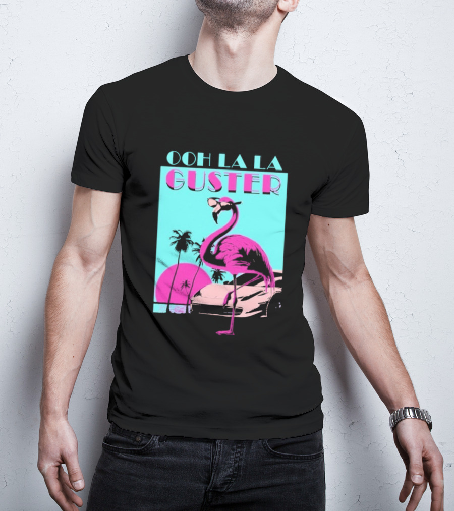 Guster Ooh La La Flamingo Sweet Ride T-Shirt
