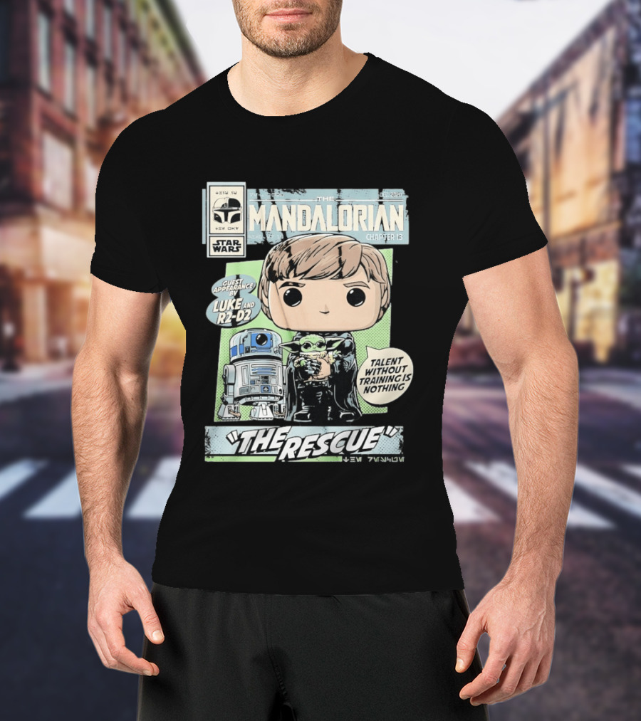 The Mandalorian Chapter 13 Guest Appearance By Luke And R2 D2 The Rescue Talent Without Training T-Shirt