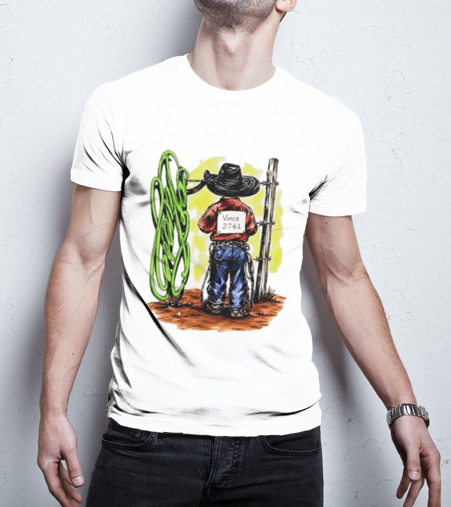 Vince 2 7 6 1 Cowboy Western Rodeo Fence T-Shirt