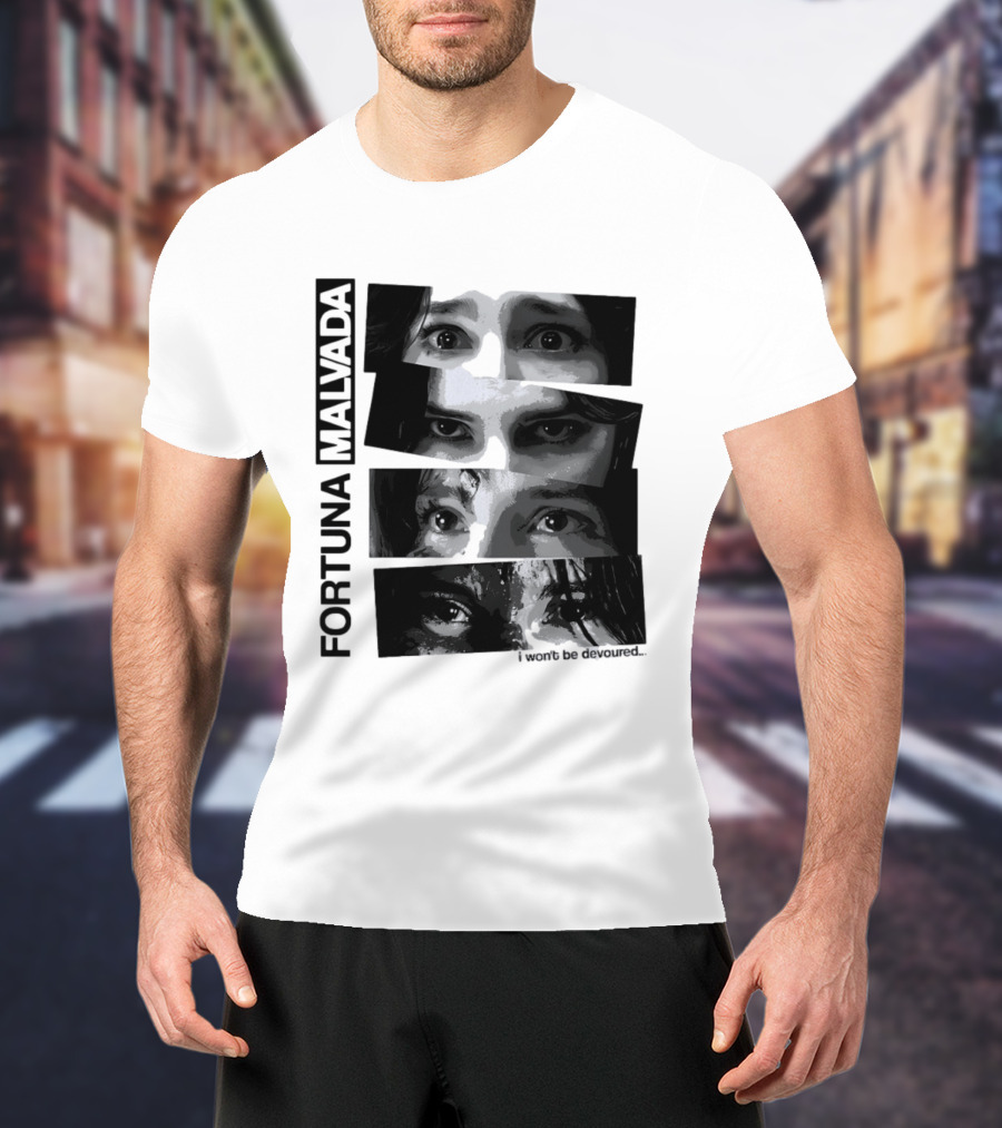 Fortuna Malvada I Won't Be Devoured Dark Eyes Montage T-Shirt