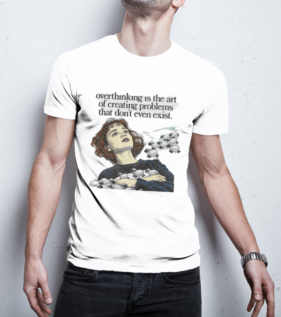 Overthinking Is The Art Of Creating Problems That Don't Even Exist Vintage Style Girl With Sheep T-Shirt