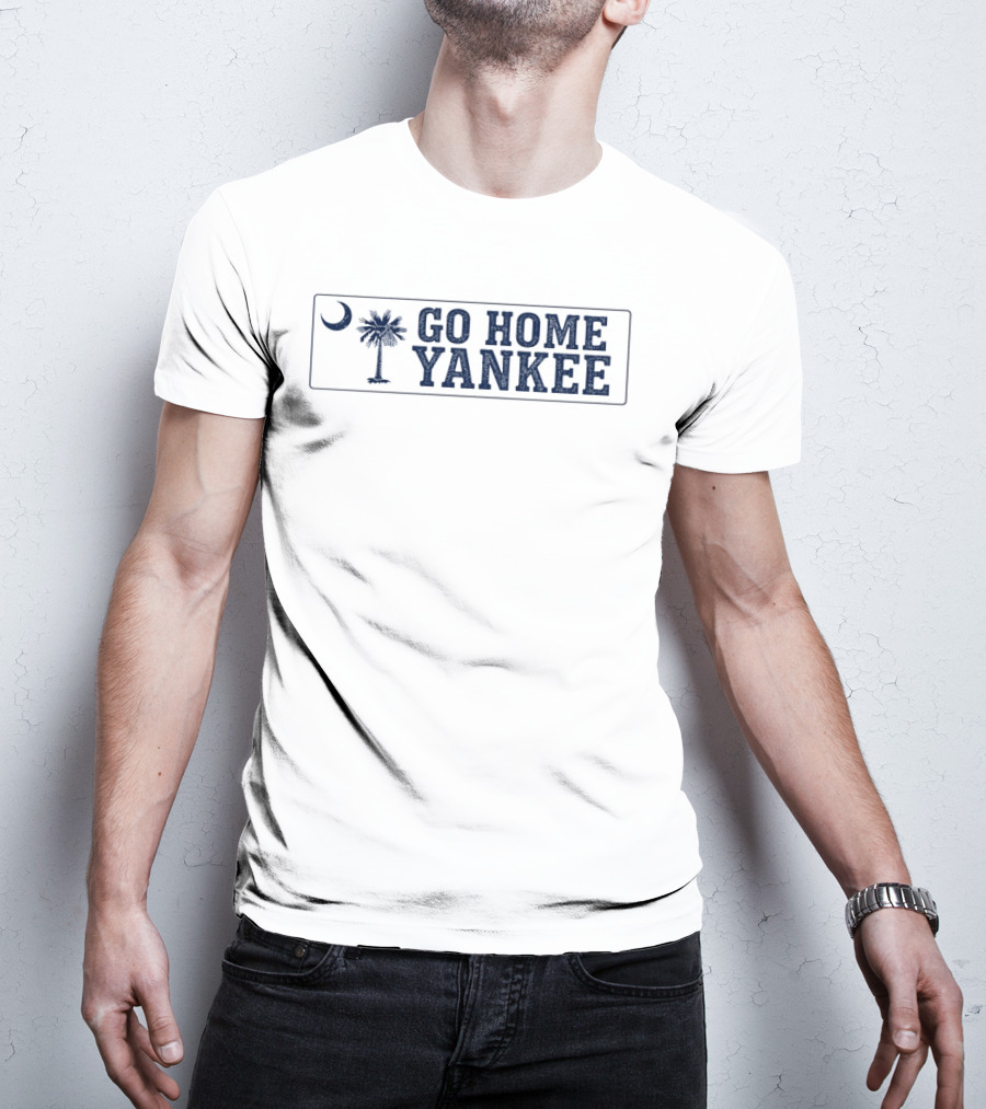 Go Home Yankee South Carolina Palmetto Moon T-Shirt