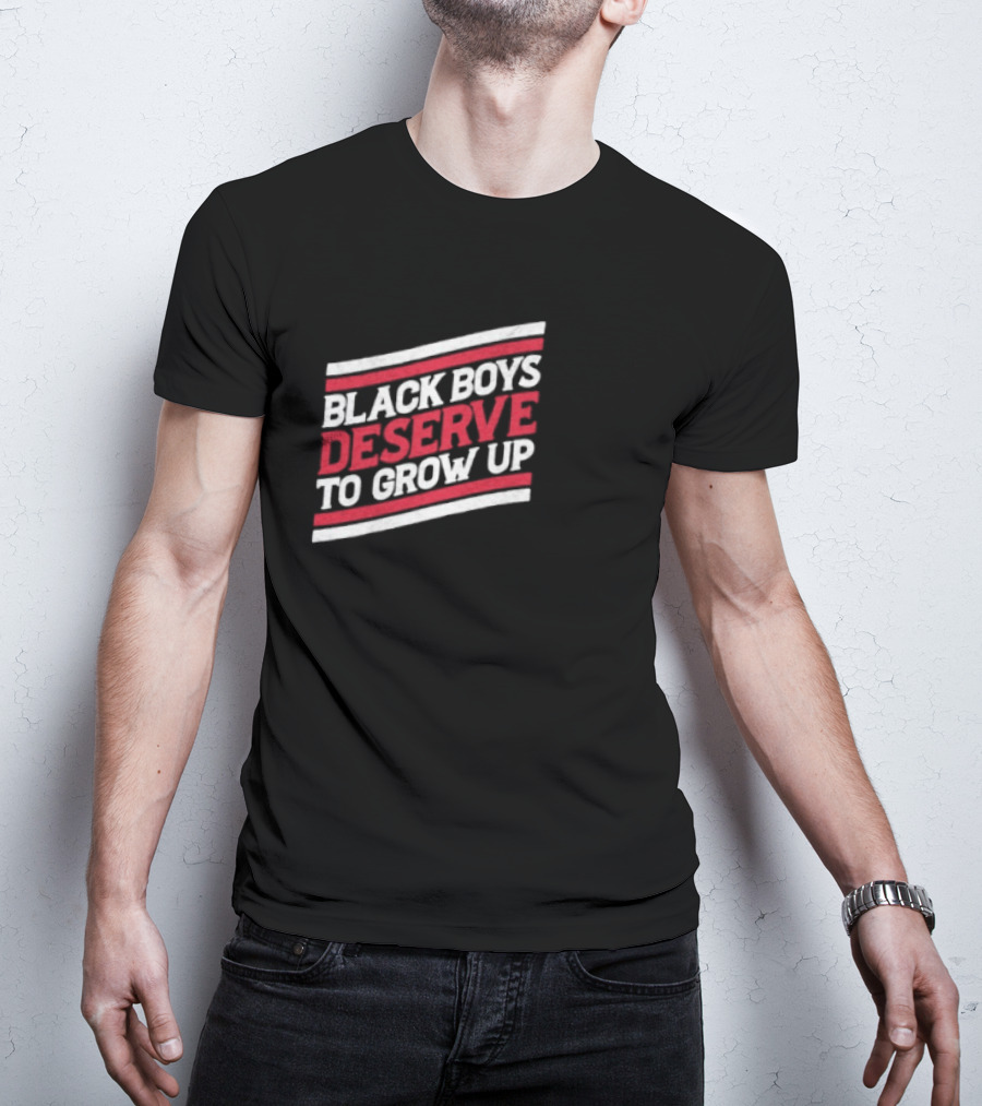 Black Boys Deserve To Grow Up Distressed Text With Red And White Stripes T-Shirt