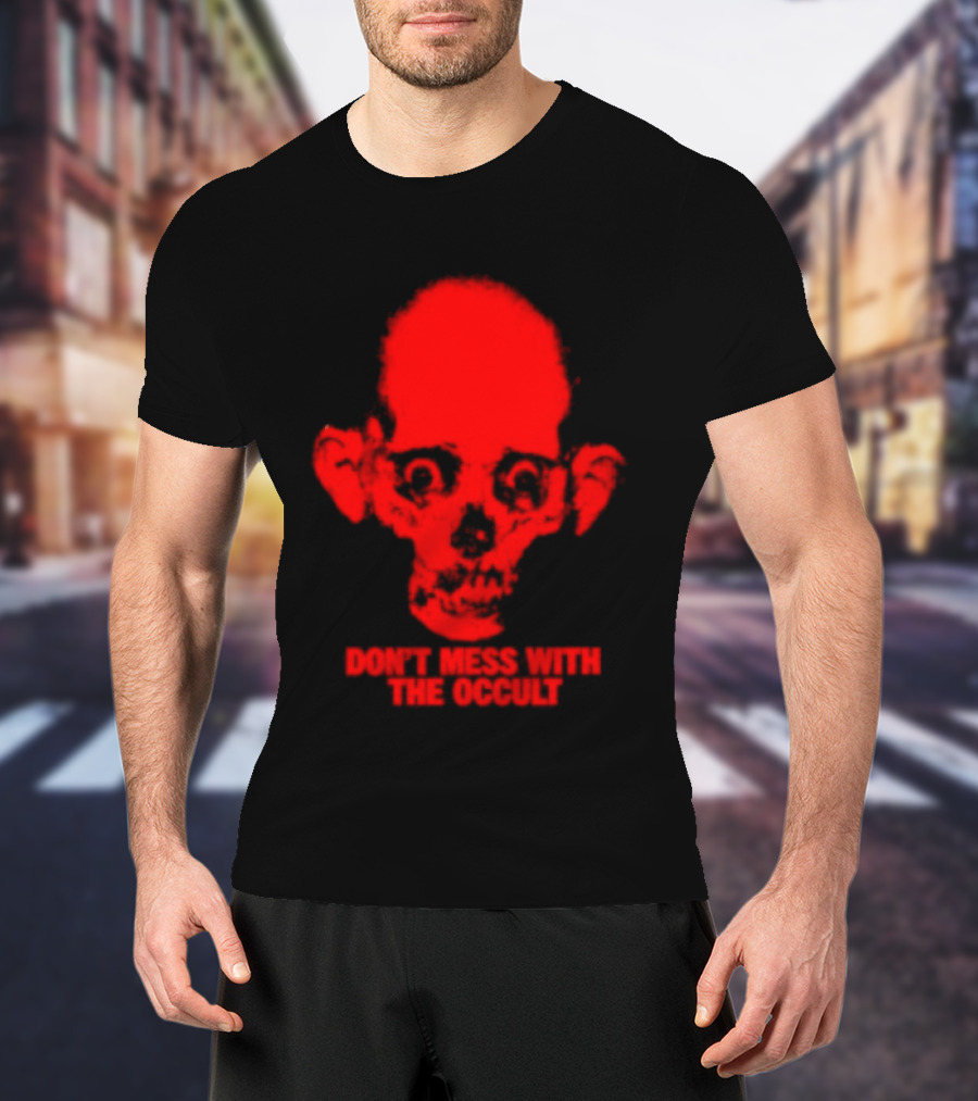 Don't Mess With The Occult Red Skull Horror T-Shirt