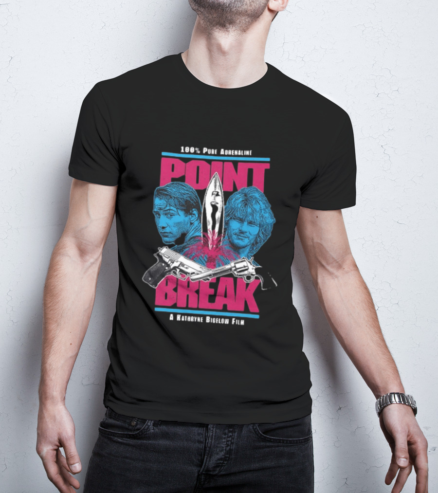 Point Break 100 Percent Pure Adrenaline Kathryn Bigelow Film Action T-Shirt