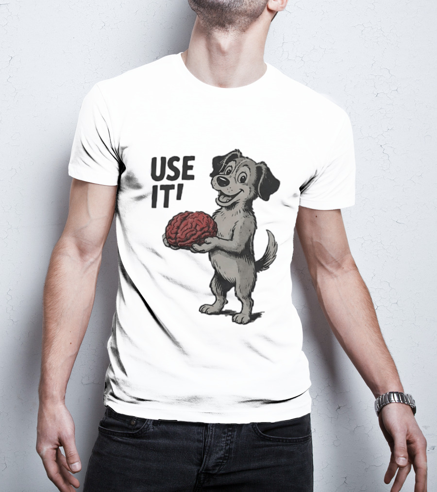 Cartoon Dog Holding Brain Use It Meme T-Shirt