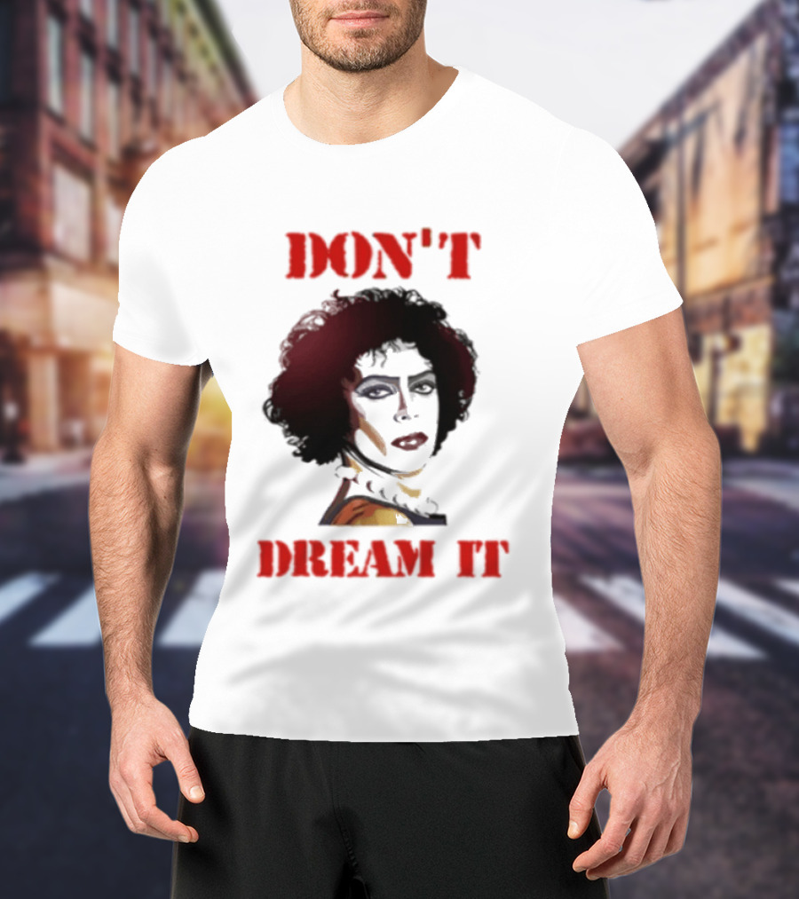 Frank N Furter Don't Dream It Be It Clown Face T-Shirt