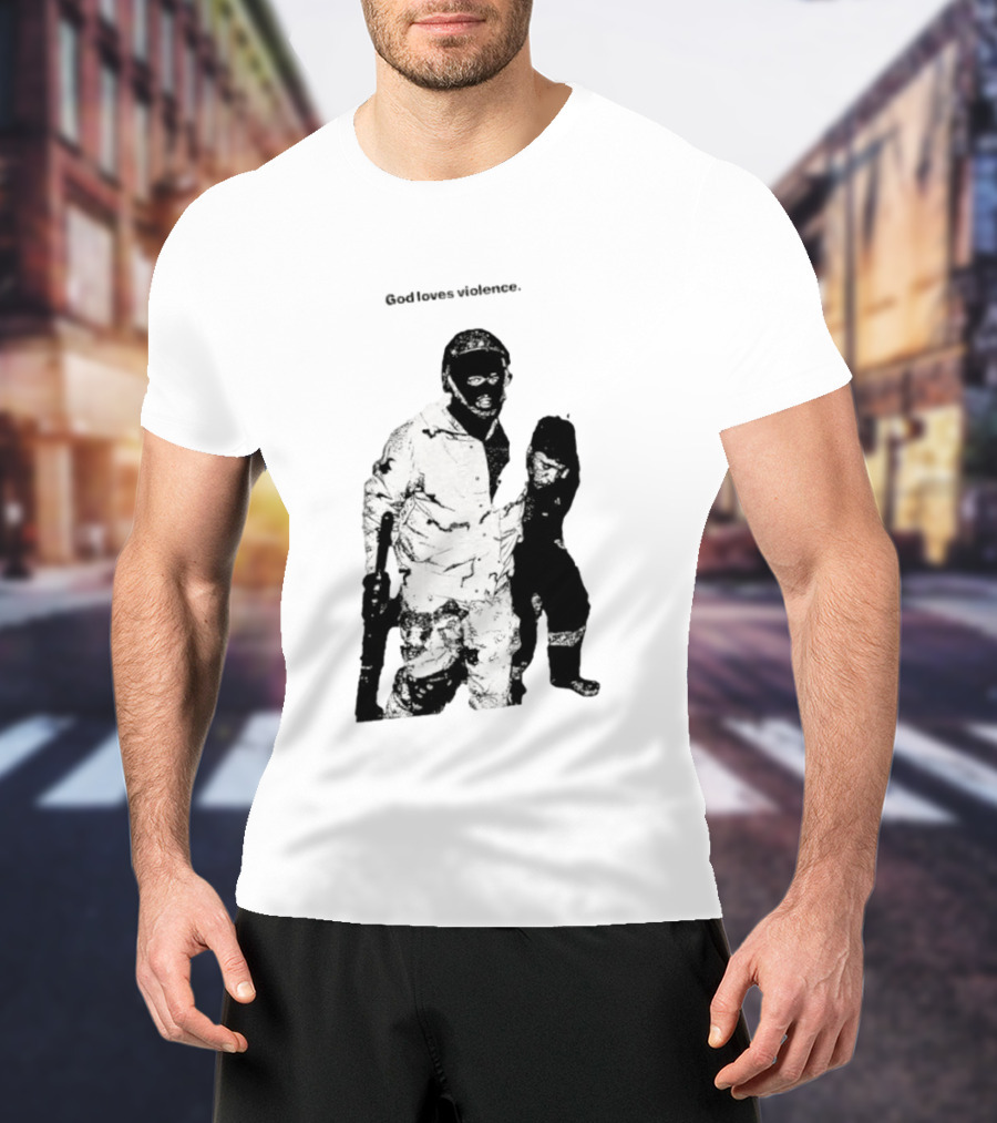 God Loves Violence Edgy Provocative Soldier And Child T-Shirt