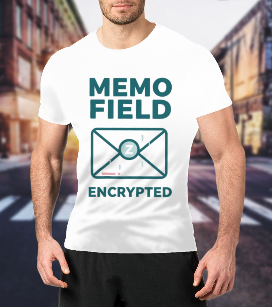 Memo Field Encrypted Z Data Security Protection T-Shirt