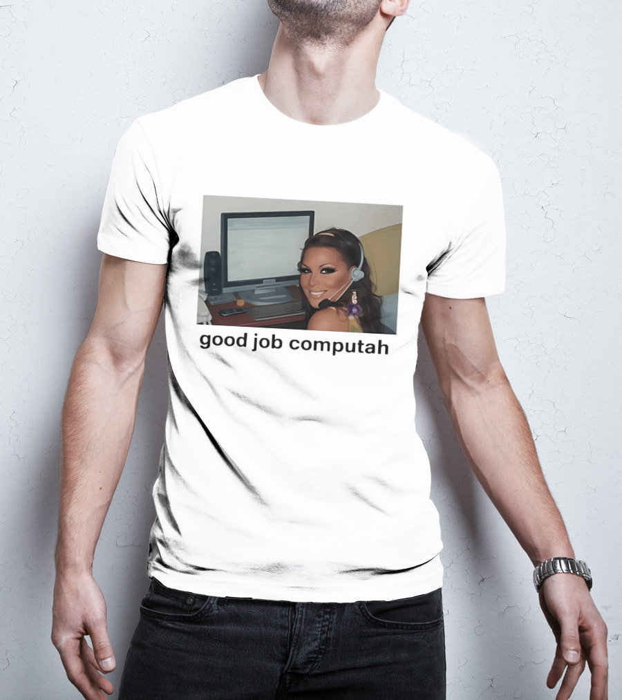 Good Job Computah Meme Headset Woman Internet Culture T-Shirt