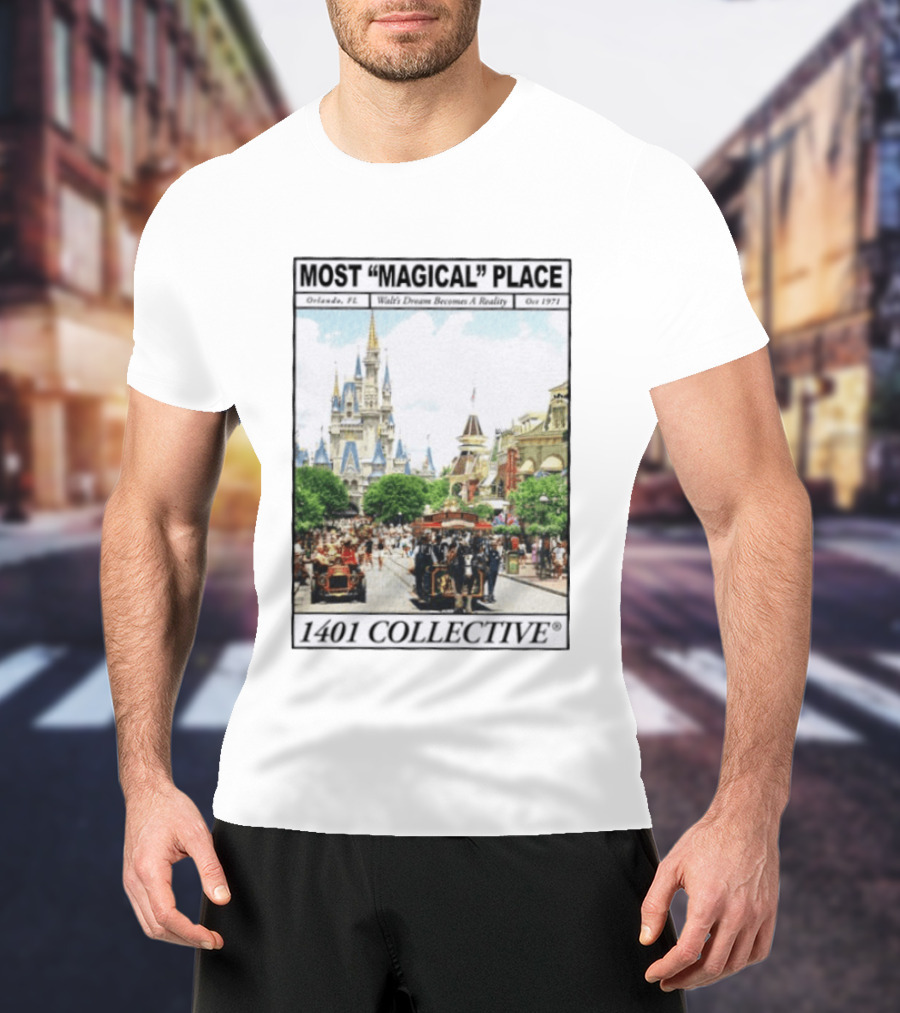 Most Magical Place Orlando Walt's Dream Becomes A Reality Oct 1971 1401 Collective T-Shirt