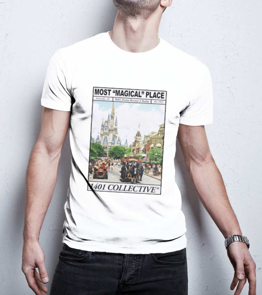 Most Magical Place Orlando Walt's Dream Becomes A Reality Oct 1971 1401 Collective T-Shirt