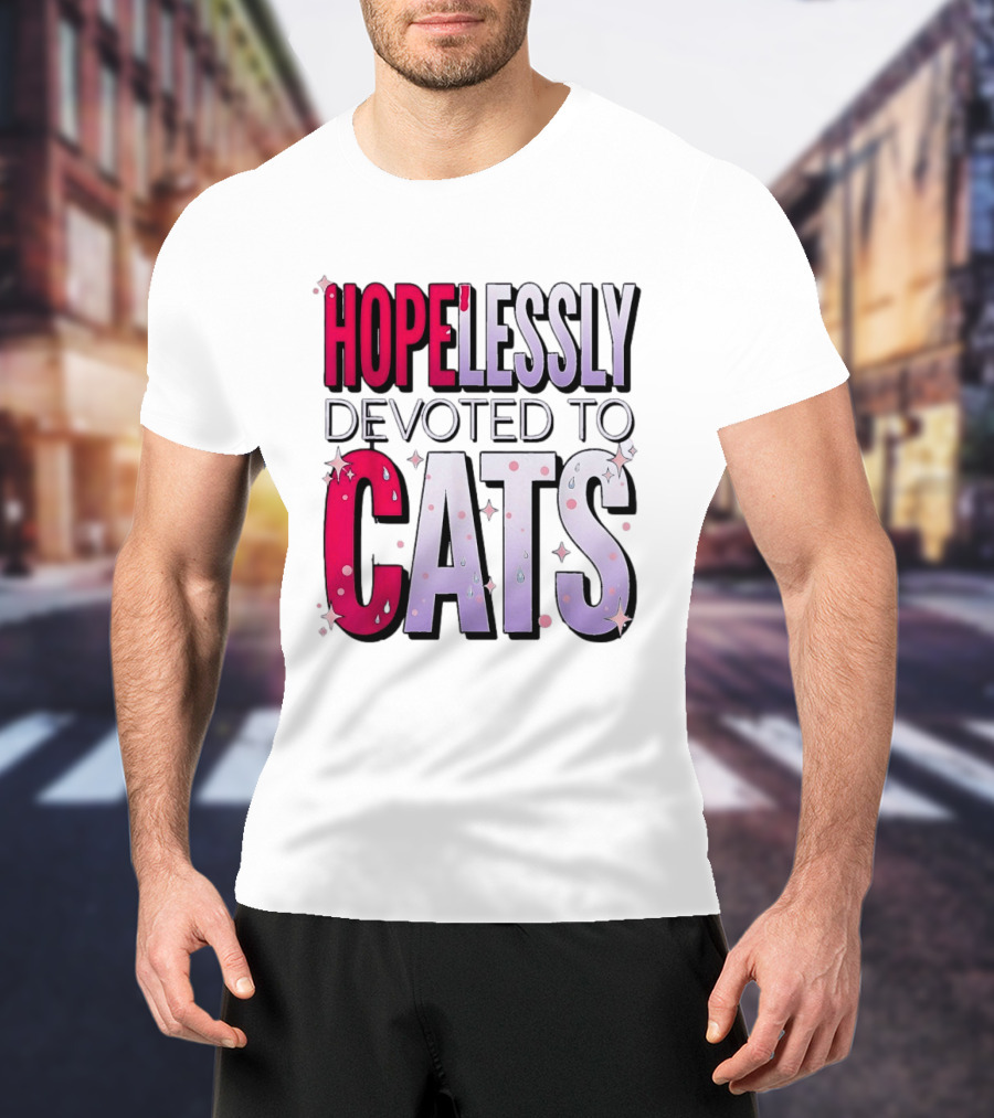 Hopelessly Devoted To Cats Glitter Sparkle T-Shirt