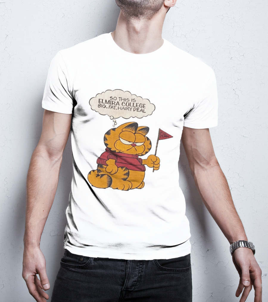 Garfield Elmira College Big Fat Hairy Deal RA Flag T-Shirt