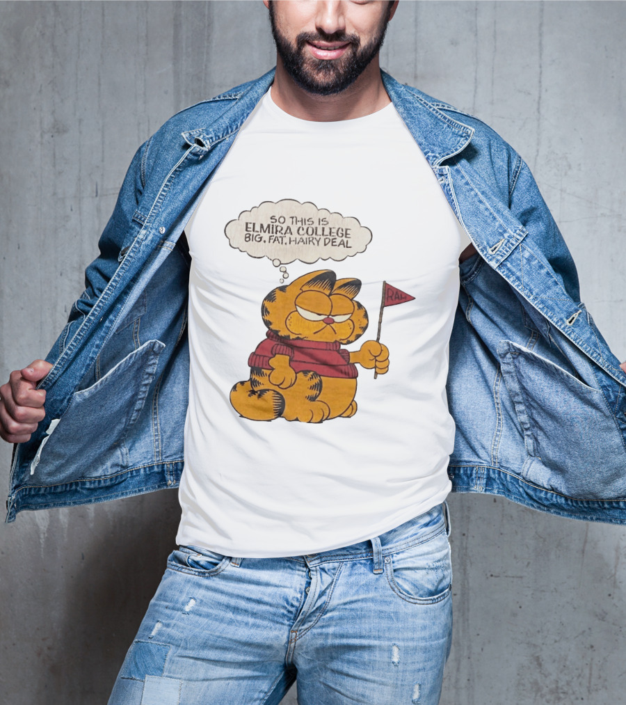 Garfield Elmira College Big Fat Hairy Deal RA Flag T-Shirt
