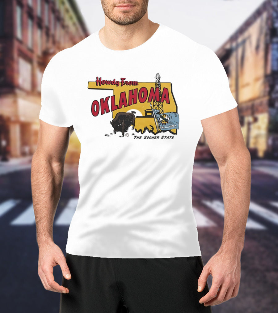 Howdy From Oklahoma The Sooner State Bison With Oil Derrick And Flag T-Shirt