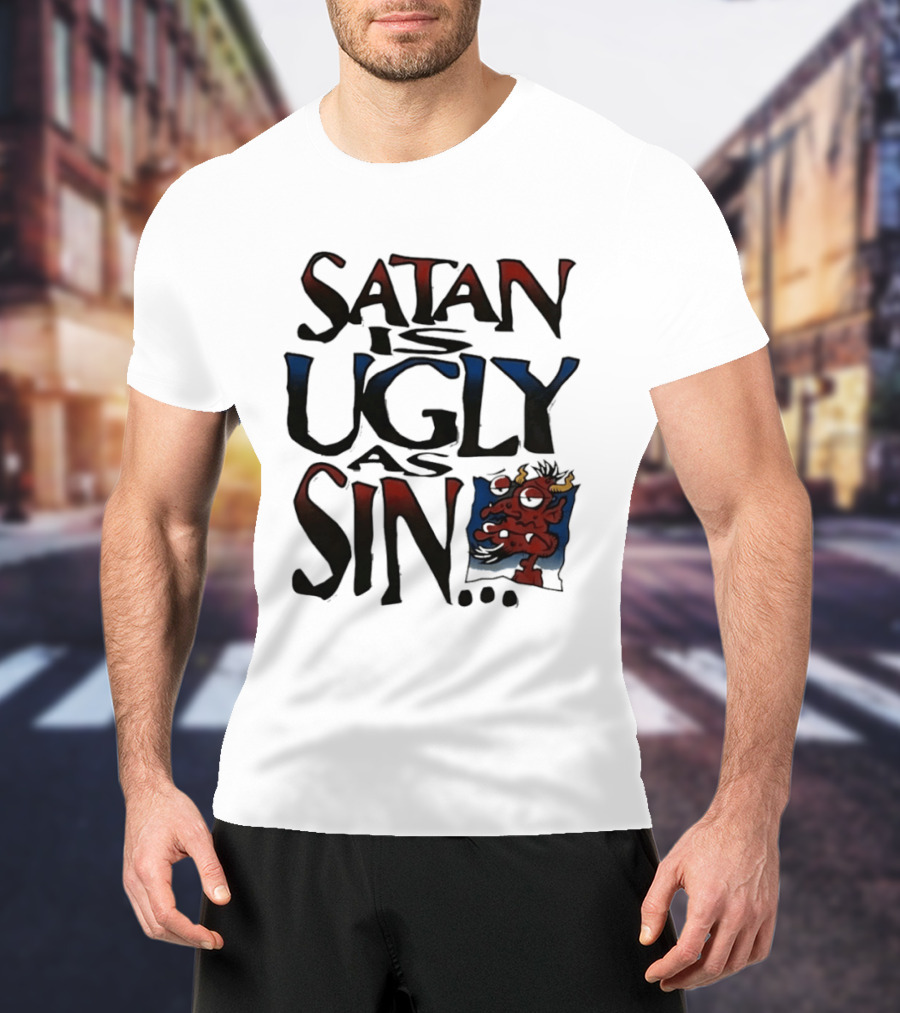 Satan Is Ugly As Sin Red Cartoon T-Shirt
