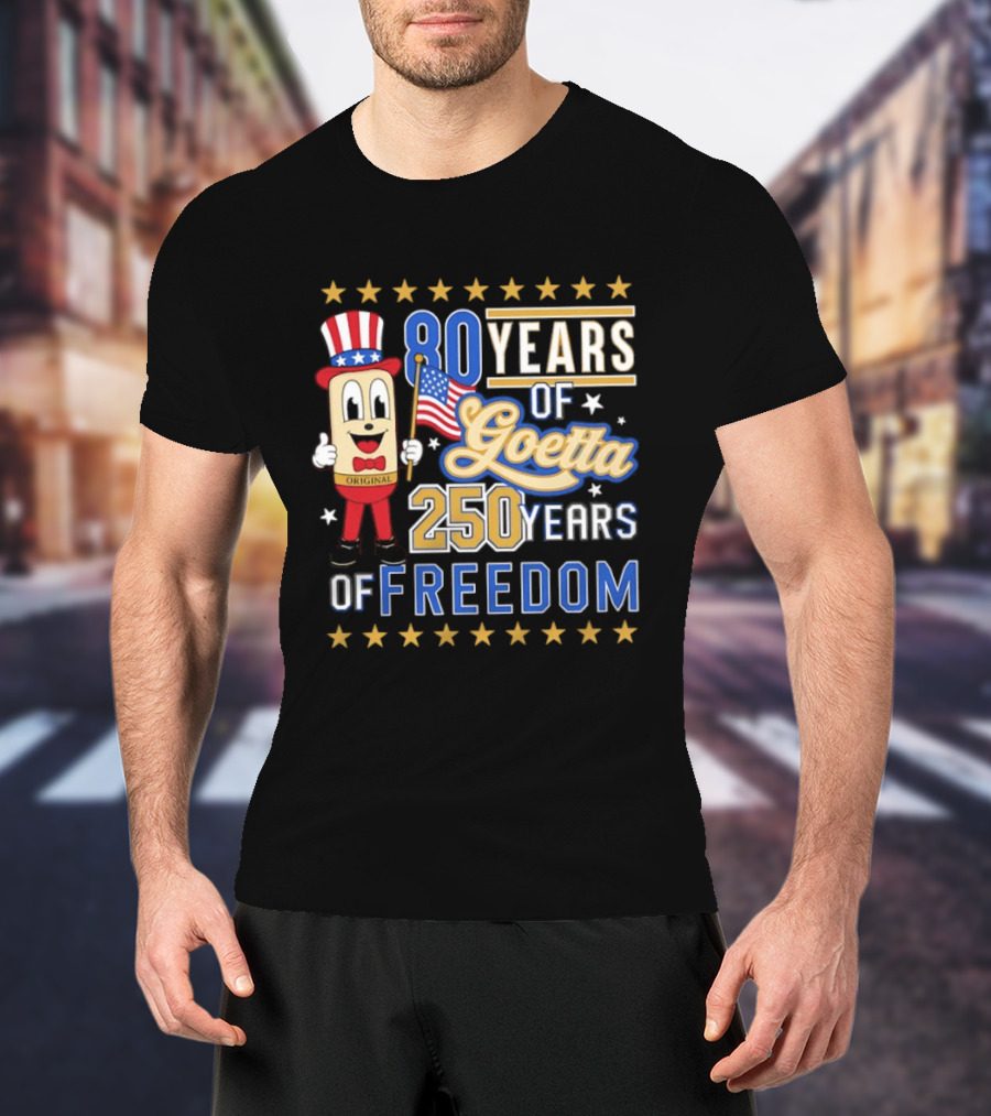 80 Years Of Goetta 250 Years Of Freedom Uncle Sam Bear Holding American Flag T-Shirt