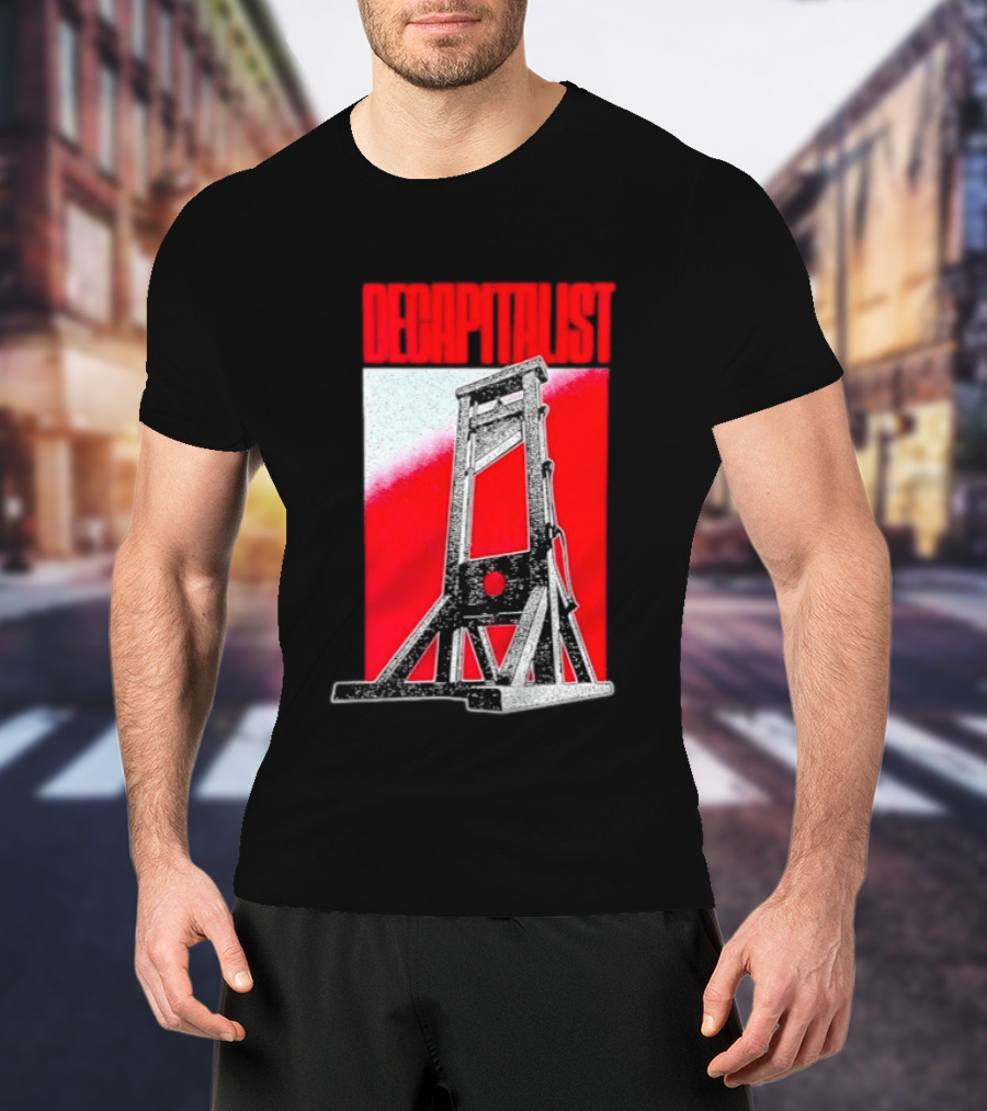 Decapitalist Guillotine Red Anti Capitalism T-Shirt