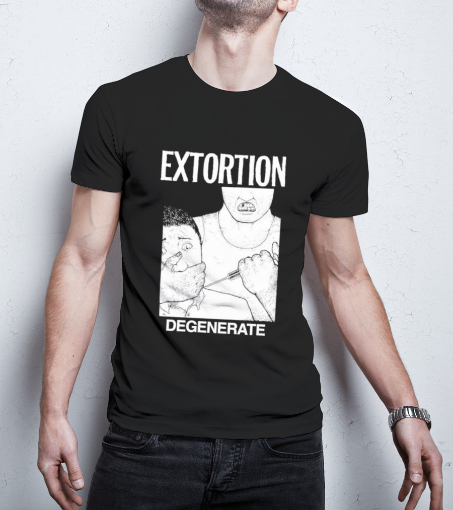Extortion Degenerate Hardcore Punk Powerviolence Band Merch T-Shirt