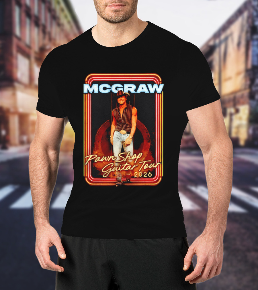 McGraw 2026 Pawn Shop Guitar Tour Country Music T-Shirt